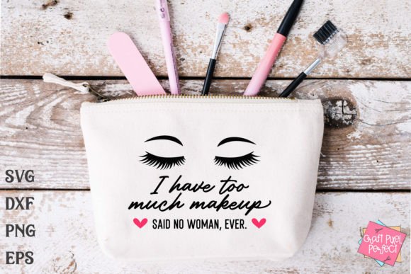 Download Svg for Makeup Bags, Cosmetic Bag Saying - Svg Collection
